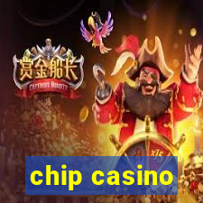 chip casino